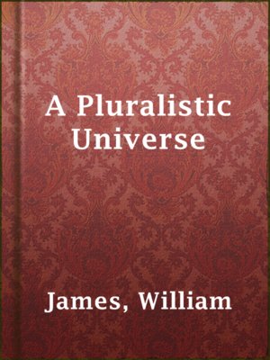 cover image of A Pluralistic Universe